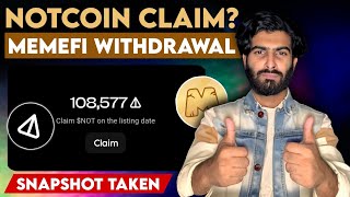 Notcoin Mining Withdrawal Update | Memefi Token Withdrawal & Mainnet Launch | Withdrawal Details