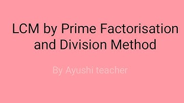 LCM by Prime Factorisation and Division Method | LCM of three numbers #lcm #mathematics