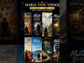 maria time voyage #history