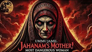 أم جميل: الكشف عن أكثر امرأة مخيفة في التاريخ الإسلامي!UMM JAMIL: The MOST FEAREDWOMAN in Islamic
