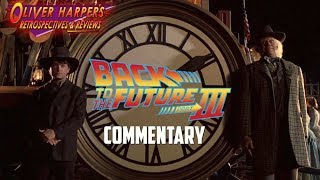 Back to the Future Part III Commentary (Podcast Special)