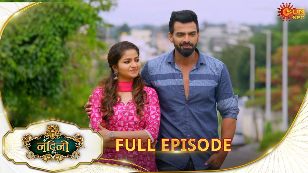 Nandini Ka Pratishod - Full Episode | Ep No - 270 | 07 May 2025 | Sun neo serial