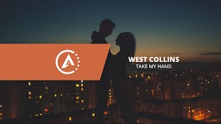 West Collins - Take My Hand