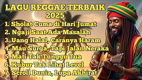 LAGU REGGAE TERBAIK 2025 || "Uang Halal Caranya Haram" SOUND MUSIK PENUH MAKNA SINDIRAN PEDAS