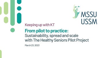 Keeping up with KT Session 11: From pilot to practice