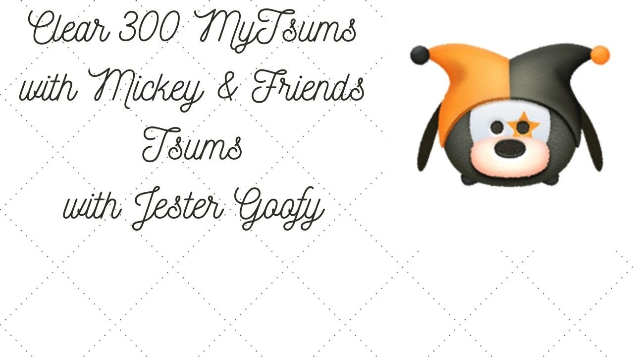 Tsum Tsum Theme Park Event June 2021 Clear 300 MyTsums with Mickey