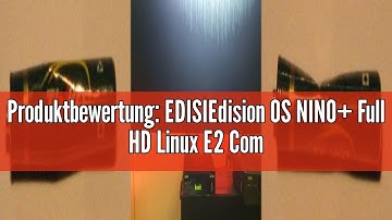 Produktbewertung: EDISIEdision OS NINO+ Full HD Linux E2 Combo-Receiver H.265/HEVC (1x DVB-S2, 1x DV