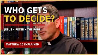 Who Is Jesus—and Who Has the Authority to Answer? | Peter, the Papacy & Matthew 16