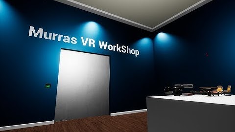UE4 - Murras VR WorkShop - Update #1