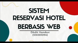 “SIREHO (Sistem Reservasi Hotel) Berbasis Web | Project UAS Pemrograman Internet”