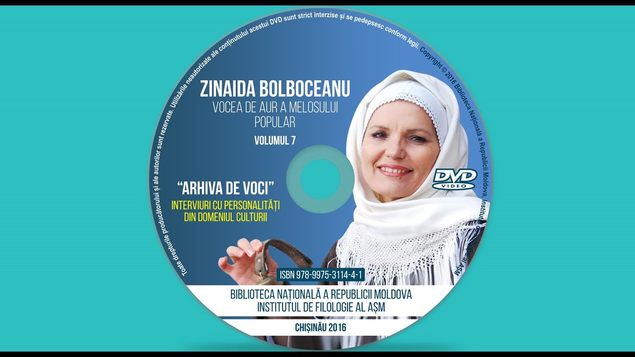 ARHIVA DE VOCI: Volumul 7. Zinaida Bolboceanu – vocea de aur a melosului popular