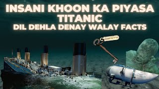 Titanic Say Titan Tak ka Bhayanak Safar | Haunting Horrors of the Titanic Disaster