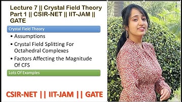 Crystal Field Theory | CSIR-NET | IIT-JAM | GATE