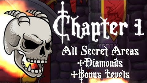 Magic Rampage - Chapter 1 Walkthrough - All Secret Areas, Diamonds & Bonus Levels