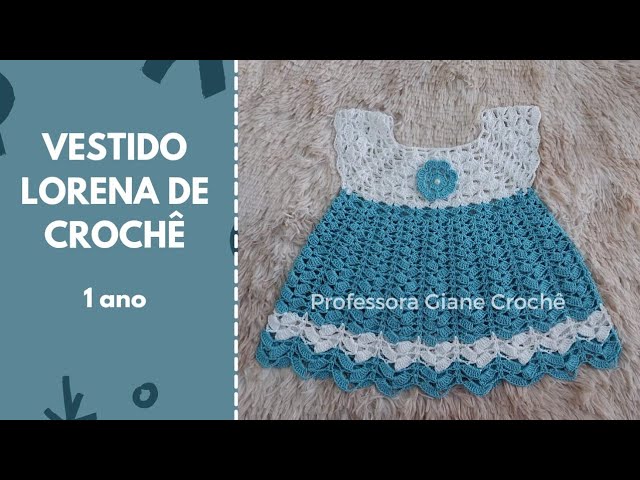 VESTIDO DE CROCHÊ INFANTIL DE 1 ANO RODADO PARTE 1/2 