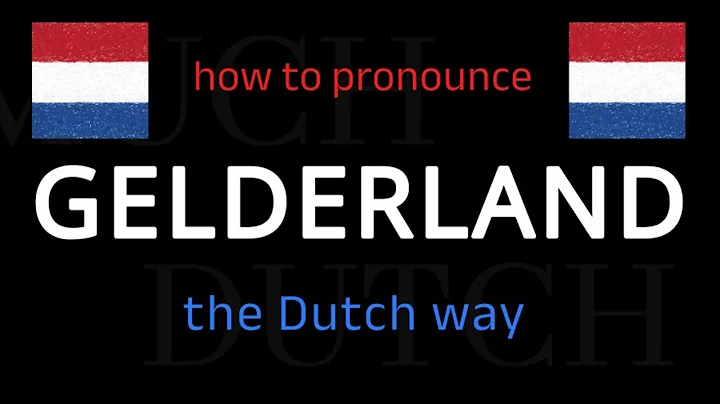 How to say GELDERLAND in Dutch. Follow this short tutorial.