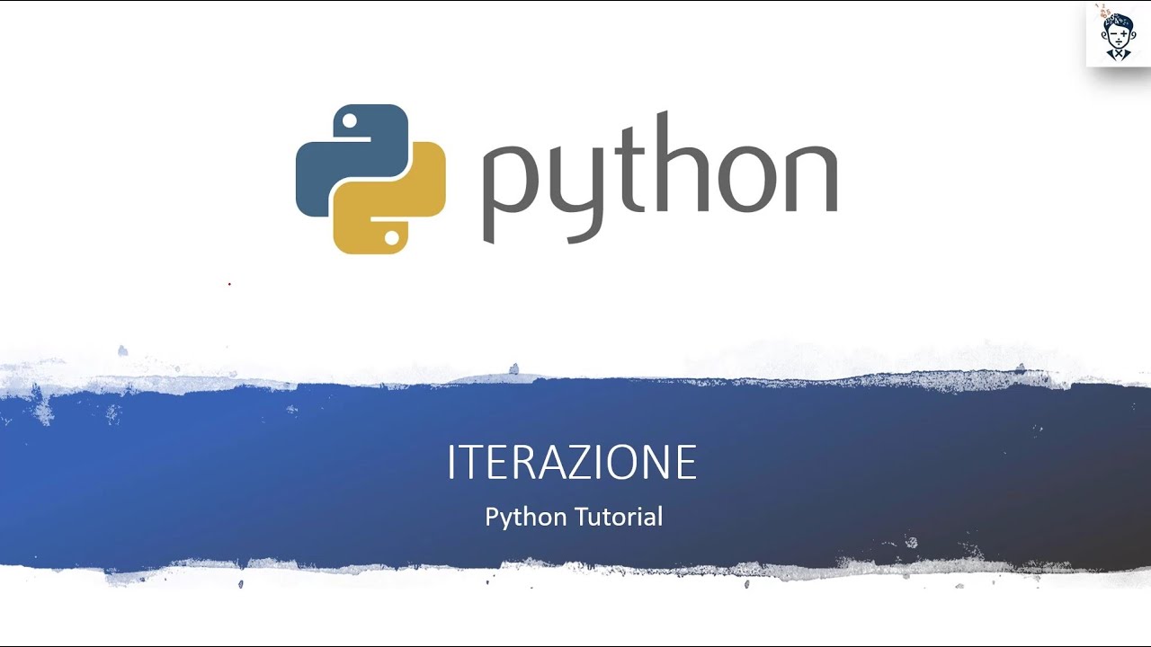 PYTHON - ITERAZIONE & ESERCIZIO - YouTube