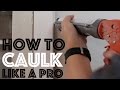 How to Caulk Like a Pro