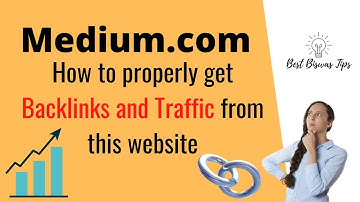 Medium.com// How to properly get Backlinks and Traffic from this website