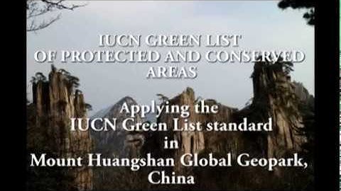 IUCN Green List Standard – a case study from Mount Huangshan Scenic Area, China