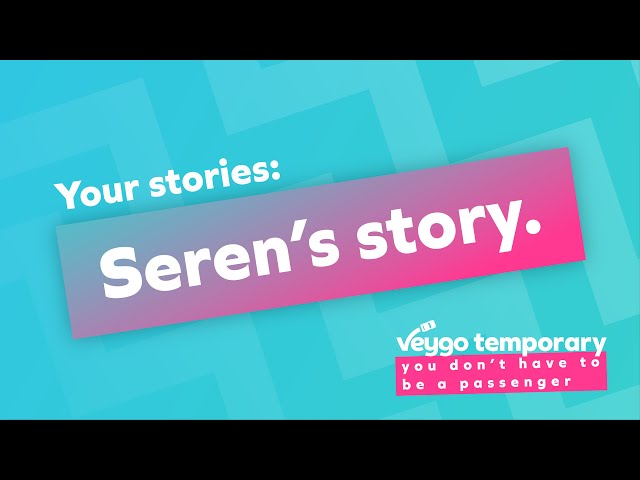 Seren's Story I Veygo Temporary Driver Stories class=