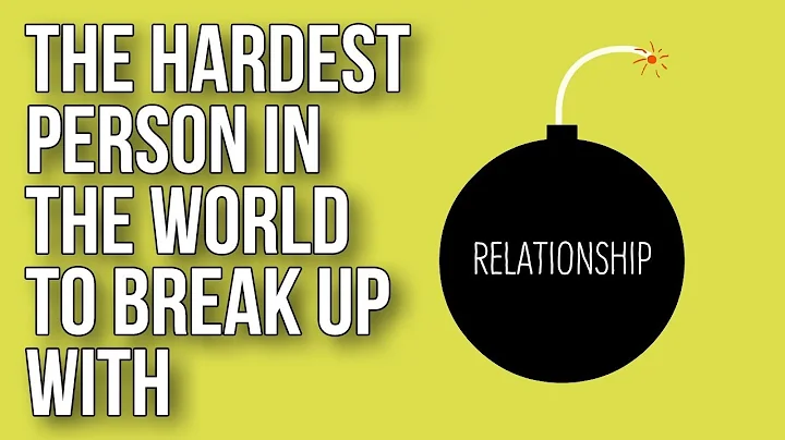 The Hardest Person in the World To Break up With - DayDayNews