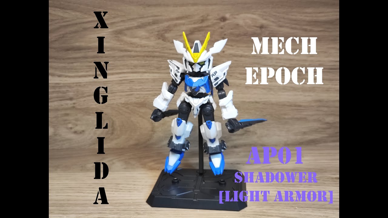Stop Motion Xinglida Mech Epoch AP01 Shadower [Light Armor] Review with ...
