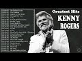 Greatest Hits Kenny Rogers Of All Time - Best Songs Of Kenny Rogers - RIP Kenny Rogers (1938 - 2020)