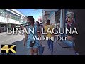 BIÑAN, LAGUNA - Walking Tour [4K]