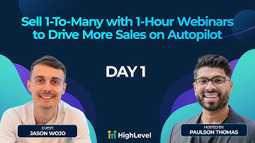 Jason Wojo - Sell 1-To-Many with 1-Hour Webinars to Drive More Sales on Autopilot - Day 1