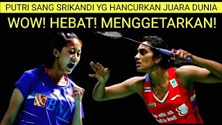 😱 PUTRI BABAT SINDHU NIH! Putri Kusuma Wardhani vs Pusarla Ventaka Sindhu. Badminton bulutangkis