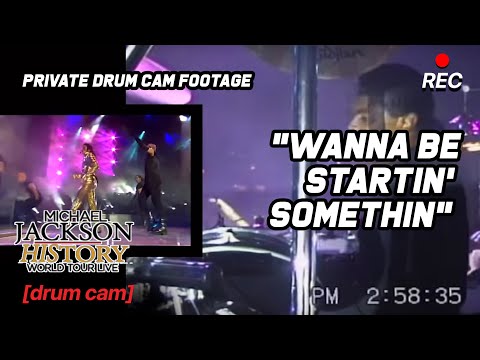 "Wanna Be Startin' Somethin" Sugarfoot DRUM CAM [split screen] - HIStory Tour
