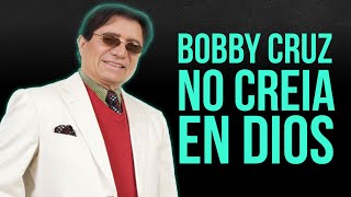 Bobby Cruz no quería nada con Dios | Tony Dandrades ¡Que bien! TV