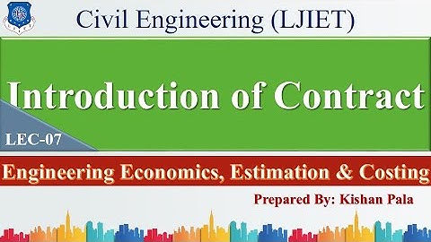 Lec-01_Introduction of Contract | Engineering Economics Estimation & Costing | Civil Engineering