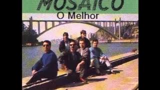 agrupamento musical mosaico eu no sei