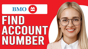 How To Find Account Number On BMO App (How Do I Find BMO Account Number)