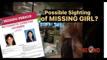 Possible Sighting Of A Missing Girl | The Search for Anthonette Cayedito | Part 4 | S2, E