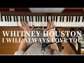 Whitney houston  i will always love you