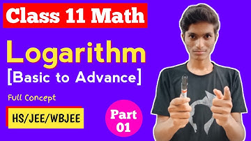 LOGARITHM (লগারিদম) | Part 01 | Class 11 math| Basic to advance by Sagar| HS WBJEE JEE | SOE Bangla