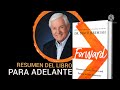 Resumen del libro FORWARD. Autor David Jeremiah. PARA ADELANTE