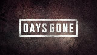 Days Gone*