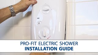 T80 Pro Fit Electric Shower - Step-by-Step Installation Guide