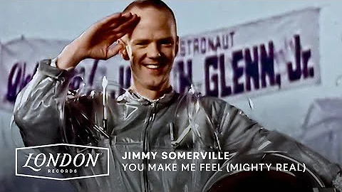 Jimmy Somerville - You Make Me Feel (Mighty Real) ...