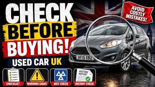 Don’t Buy a Used Car in the UK Until You Check These Things!!!!