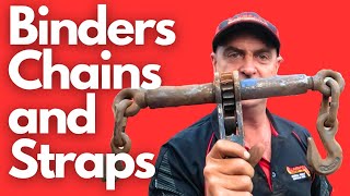 How to use Binders, Chains and Straps