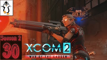 XCOM 2 War of the Chosen Legend Playthrough | The Last King (Sabotage) Lets Play WOTC Part 30