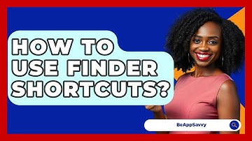 How To Use Finder Shortcuts? - Be App Savvy