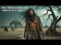 King Nebuchadnezzar’s Dream of a Tree (Daniel 4)
