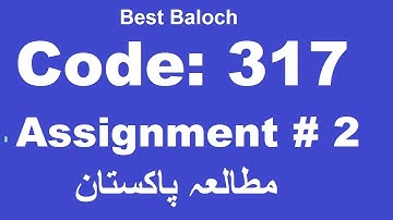 AIOU Solved Assignment No 2 Code 317 Autumn - 2020 | Best Baloch