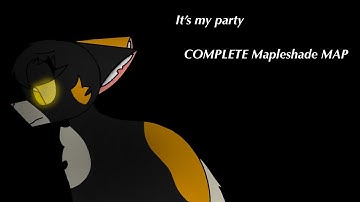It’s my party//Mapleshade MAP// COMPLETE
